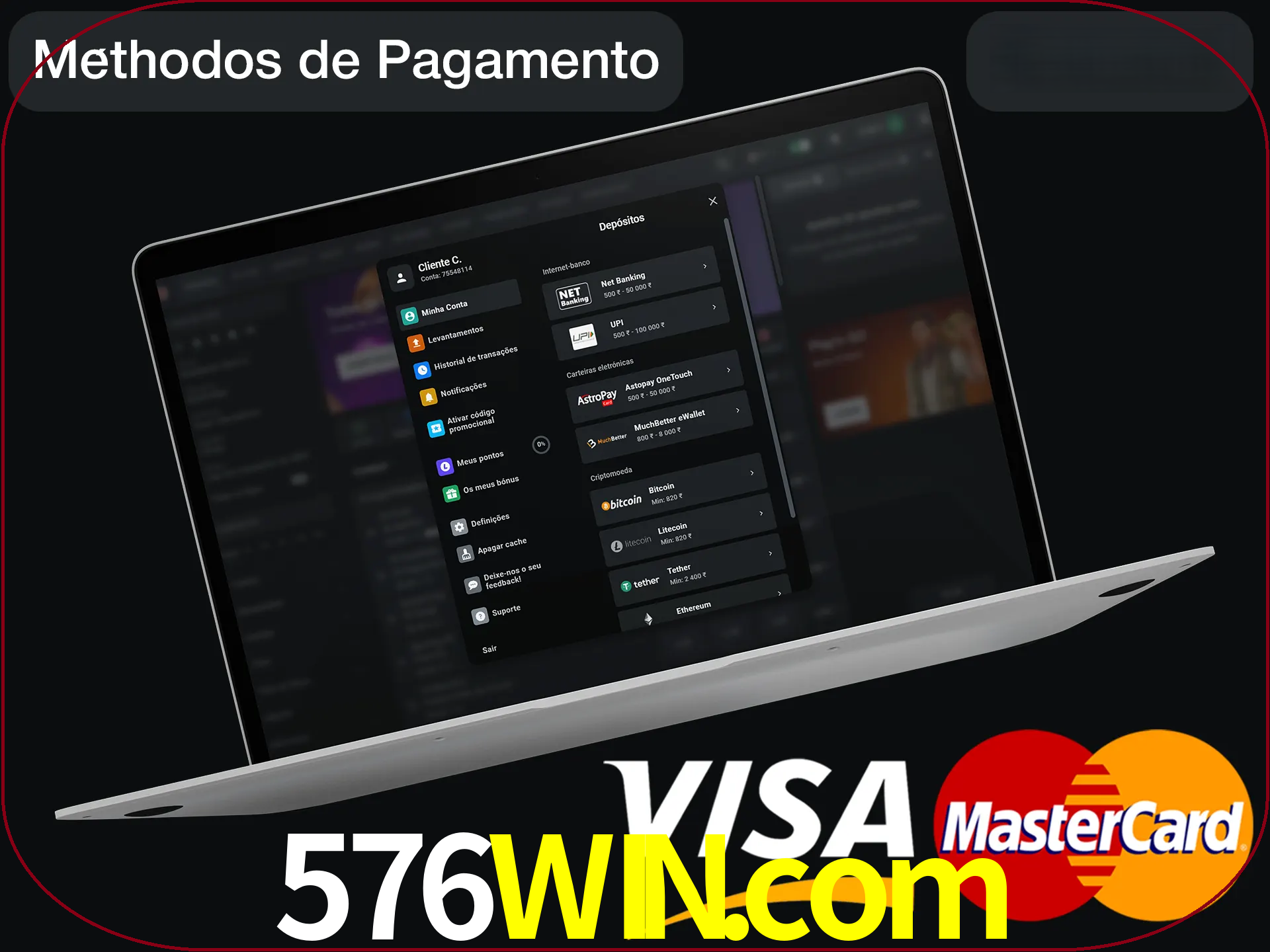 Use seu método de depósito preferido.